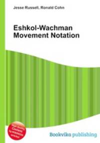 Eshkol-Wachman Movement Notation