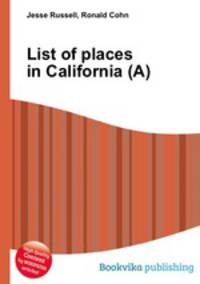 List of places in California (A)