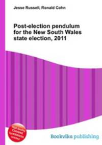 Post-election pendulum for the New South Wales state election, 2011