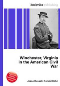 Winchester, Virginia in the American Civil War