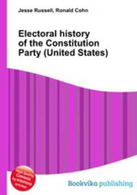 Electoral history of the Constitution Party (United States)