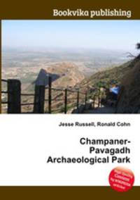 Champaner-Pavagadh Archaeological Park