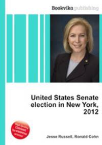 United States Senate election in New York, 2012