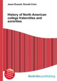 History of North American college fraternities and sororities