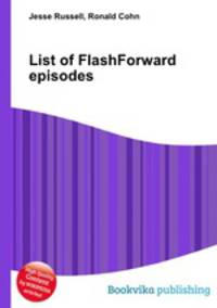 List of FlashForward episodes