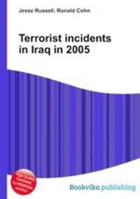 Terrorist incidents in Iraq in 2005