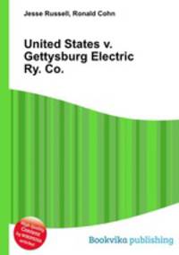 United States v. Gettysburg Electric Ry. Co.