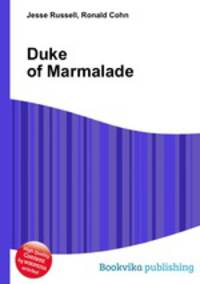 Duke of Marmalade