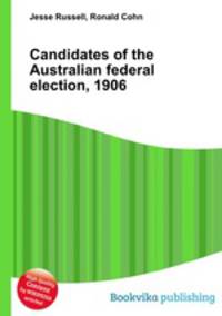 Candidates of the Australian federal election, 1906
