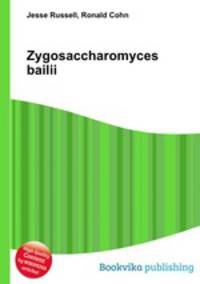 Zygosaccharomyces bailii