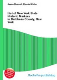 List of New York State Historic Markers in Dutchess County, New York