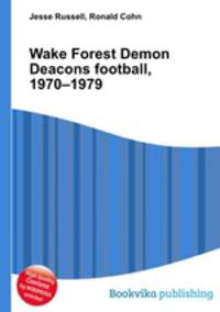 Wake Forest Demon Deacons football, 1970–1979