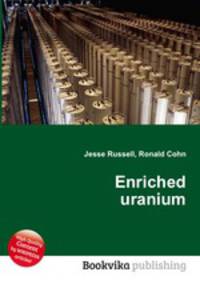 Enriched uranium