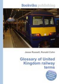 Glossary of United Kingdom railway terms