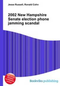 2002 New Hampshire Senate election phone jamming scandal