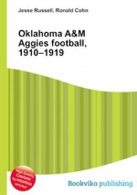 Oklahoma A&M Aggies football, 1910–1919