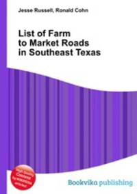 List of Farm to Market Roads in Southeast Texas