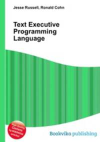 Text Executive Programming Language