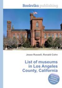 List of museums in Los Angeles County, California