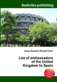 List of ambassadors of the United Kingdom to Spain