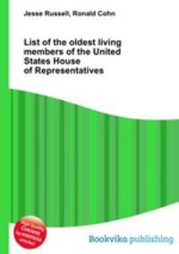 List of the oldest living members of the United States House of Representatives