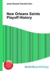 New Orleans Saints Playoff History