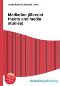 Mediation (Marxist theory and media studies)