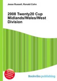 2008 Twenty20 Cup Midlands/Wales/West Division