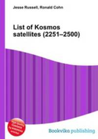 List of Kosmos satellites (2251–2500)