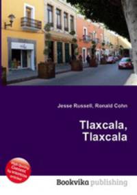 Tlaxcala, Tlaxcala