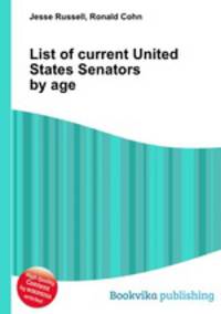 List of current United States Senators by age