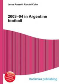 2003–04 in Argentine football