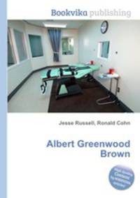 Albert Greenwood Brown
