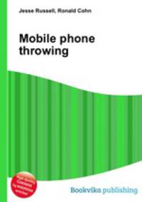 Mobile phone throwing