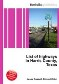 List of highways in Harris County, Texas