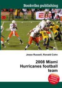 2008 Miami Hurricanes football team