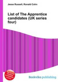 List of The Apprentice candidates (UK series four)