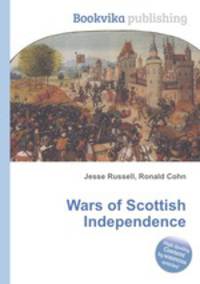 Wars of Scottish Independence