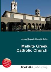 Melkite Greek Catholic Church