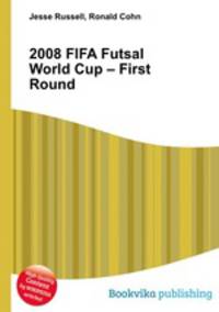 2008 FIFA Futsal World Cup – First Round