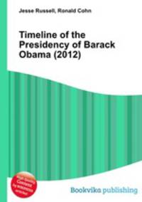 Timeline of the Presidency of Barack Obama (2012)