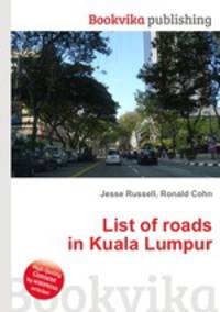 List of roads in Kuala Lumpur