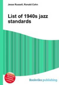 List of 1940s jazz standards