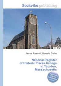 National Register of Historic Places listings in Taunton, Massachusetts