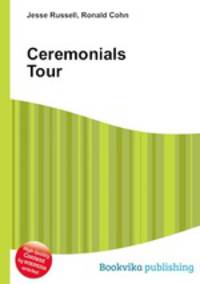 Ceremonials Tour