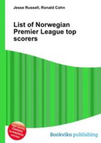 List of Norwegian Premier League top scorers