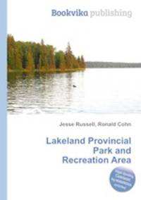 Lakeland Provincial Park and Recreation Area