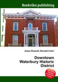 Downtown Waterbury Historic District