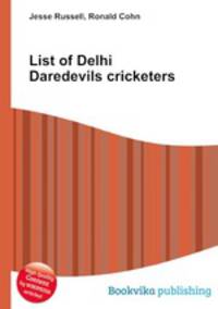 List of Delhi Daredevils cricketers