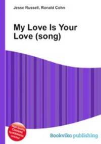 My Love Is Your Love (song)